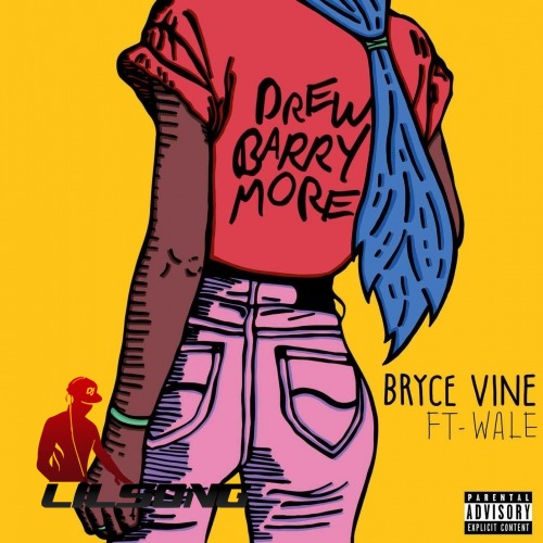 Bryce Vine Ft. Wale - Drew Barrymore
